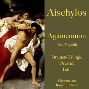 Aischylos: Agamemnon. Eine Tragödie - Aischylos
