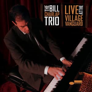 Live At The Village Vanguard - Bill Charlap Trio