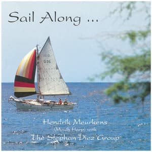 Sail Along ... - Hendrik Meurkens