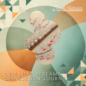 Celestial Streams: Chinese Zen Journey - Zen in Garden