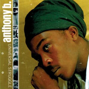 Universal Struggle - Anthony B