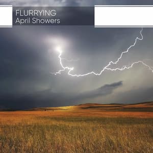 Flurrying April Showers - FX & Effects
