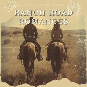 Ranch Road Romances - Chill Beats & Country Music