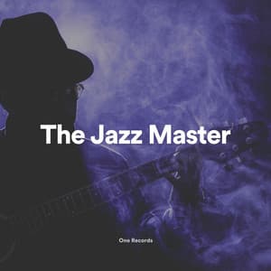 The Jazz Master - Chilled Jazz Masters