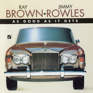 As Good As It Gets - Ray Brown