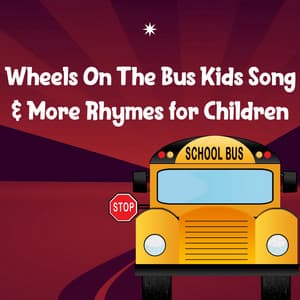 Wheels On The Bus Kids Song & More Rhymes for Children - The Wheels on the Bus