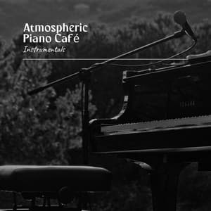 Atmospheric Piano Café Instrumentals - Hypnosis Therapy