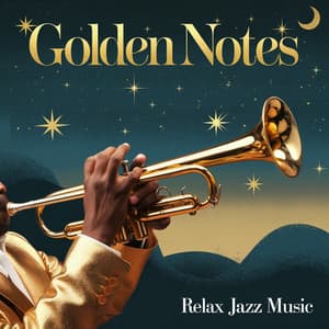 Golden Notes: Trumpet Jazz for Calm and Relaxation - Relax Jazz Music