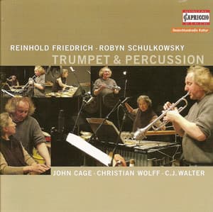 Cage, J.: Sonata for 2 Voices / One4 / Wolff, C.: Pulse / Trio I / Walter, C.J.: Reigen - Reinhold Friedrich