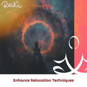 Enhance Relaxation Techniques - Reiki