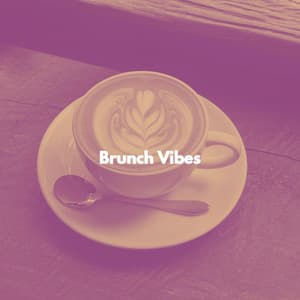 Brunch Vibes - Trabajar desde Casa Playlist