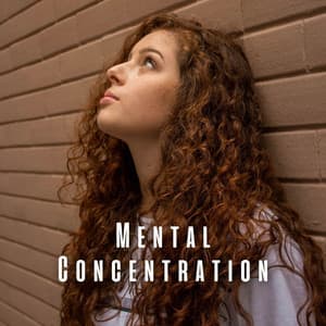 Mental Concentration: Binaural Music Harmony - The Binaural Mind