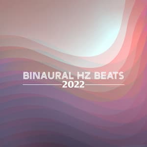 Binaural Hz Beats 2022 - Scoty Hukbey