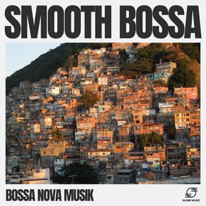 Smooth Bossa - Bossa Nova Musik