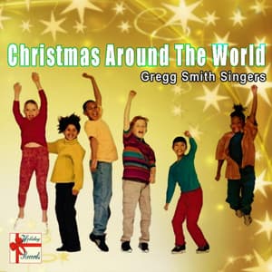 Christmas Around The World - Gregg Smith Singers