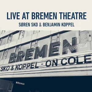 Søren Sko & Benjamin Koppel, Live at Bremen Theatre 2019 - Søren Sko