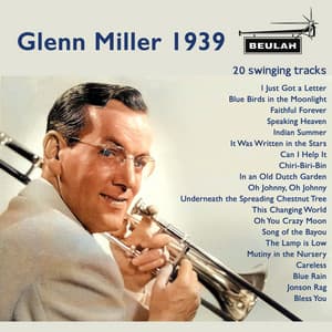 Glenn Miller 1939 - Glenn Miller
