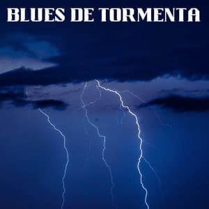 Blues De Tormenta - Ambiente de Tormenta