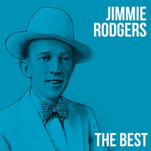The Best - Jimmie Rodgers