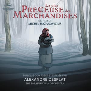 La plus précieuse des marchandises - Alexandre Desplat