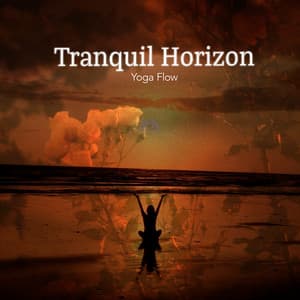 Tranquil Horizon - Yoga Flow