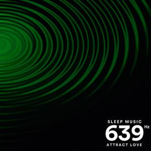 639 Hz Attract Love - Solfeggio Sound Bath