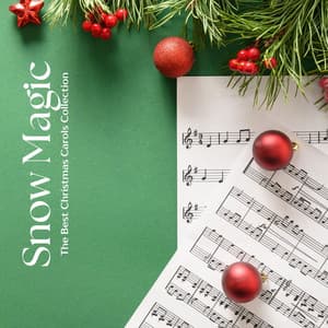 Snow Magic: Winter Jazz - The Best Christmas Carols Collection