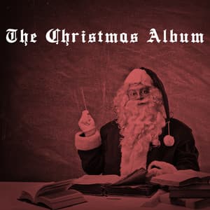 The Christmas Album - All I Want for Christmas Is You