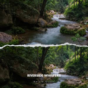 Riverside Whispers: 639 Hz Tibetan Bowl Secrets - Nature Queen