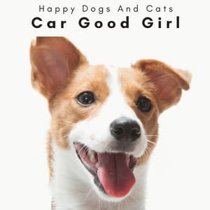 2 0 2 3 Car Good Girl - Happy Dogs And Cats