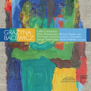 Bacewicz: Cello Concertos - Grażyna Bacewicz