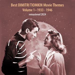 Best DIMITRI TIOMKIN Movie Themes, Vol. 1 - Dimitri Tiomkin