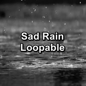 Sad Rain Loopable - Nature Tribe