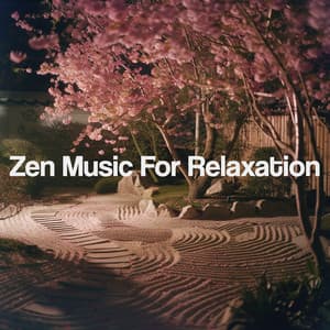Zen Music For Relaxation - Yoga Music