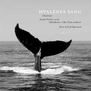 Hvalenes Sang: Oratorium - Ketil Bjørnstad