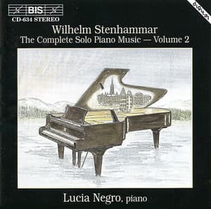 Stenhammar: Complete Solo Piano Music, Vol. 2 - Wilhelm Stenhammar