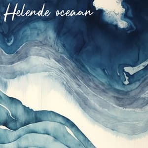 Helende oceaan: Rustgevende energie van oceaangolven - Genezende Collectie