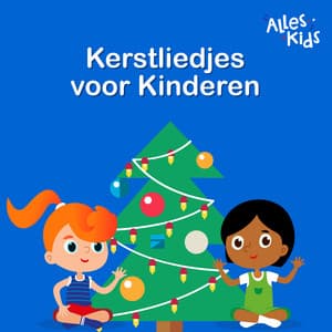 Kerstliedjes voor Kinderen - Alles Kids