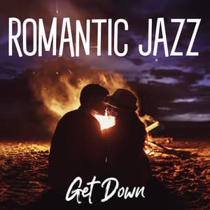 Romantic Jazz: Get Down - Jazz Dates & Dinners
