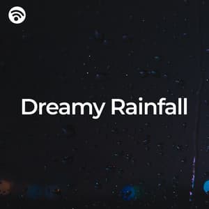 Dreamy Rainfall - Rain WRLD