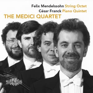 Mendelssohn & Franck: Works for String Quartet - Medici String Quartet