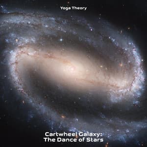 Cartwheel Galaxy: The Dance of Stars - yoga theory