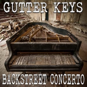 Backstreet Concerto - Gutter Keys