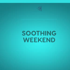 Soothing Weekend - Musica de Yoga
