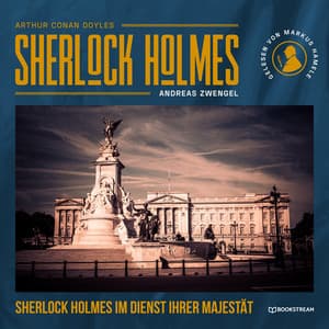Sherlock Holmes im Dienst Ihrer Majestät - Arthur Conan Doyle