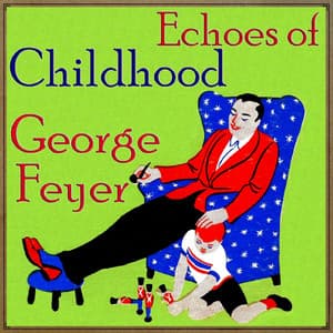 Vintage Children's No. 004 - EP: Echoes Of Childhood - George Feyer