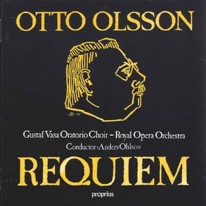 Otto Olsson: Requiem - Otto Olsson