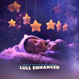 Lull Enhanced - White Noise Baby Sleep