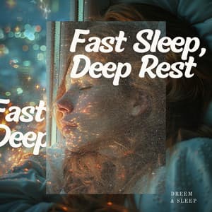 Fast Sleep, Deep Rest - Dreem & Sleep