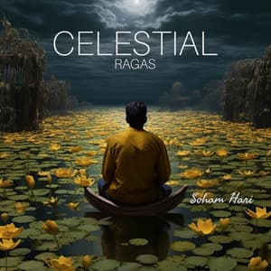 Celestial Ragas - Soham Hari